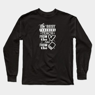 The best teachers Long Sleeve T-Shirt